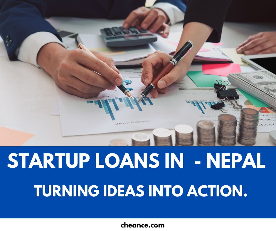 Startup Loans in Nepal: Turning Ideas Into Action.